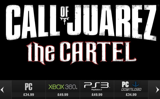 Call of Juarez: The Cartel Call of Juarez: The Cartel