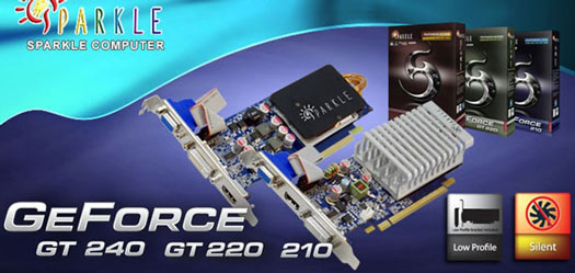 Видеокарты Sparkle GeForce 210, GeForce GT 220 и GeForce GT 240 Видеокарты Sparkle GeForce 210, GeForce GT 220 и GeForce GT 240